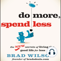 Do More, Spend Less