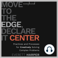 Move to the Edge, Declare it Center