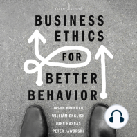 Business Ethics for Better Behavior