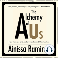 The Alchemy of Us