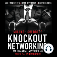 Knock Out Networking for Financial Advisors and Other Sales Producers