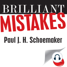 Brilliant Mistakes: Finding Success on the Far Side of Failure