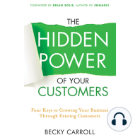 The Hidden Power of Your Customers