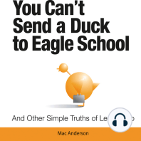 You Can't Send a Duck to Eagle School