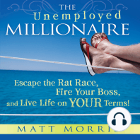 The Unemployed Millionaire
