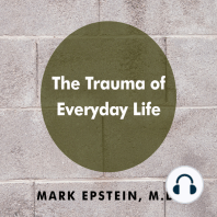 The Trauma of Everyday Life