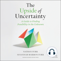 The Upside of Uncertainty