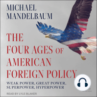 The Four Ages of American Foreign Policy