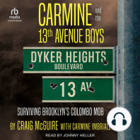 Carmine and the 13th Avenue Boys