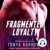 Fragmented Loyalty