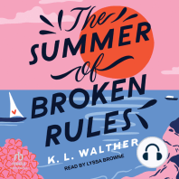 The Summer of Broken Rules