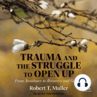 Trauma and the Struggle to Open Up