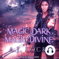 Magic Dark, Magic Divine