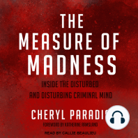 The Measure of Madness