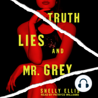 Truth, Lies, and Mr. Grey
