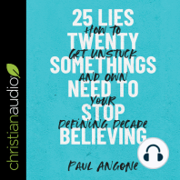 25 Lies Twentysomethings Need to Stop Believing