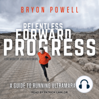 Relentless Forward Progress