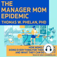 The Manager Mom Epidemic