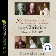 50 Pentecostal and Charismatic Leaders Every Christian Should Know