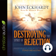 Destroying the Spirit of Rejection