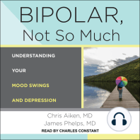 Bipolar, Not So Much