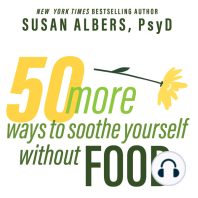 50 More Ways to Soothe Yourself Without Food