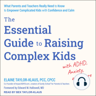 The Essential Guide to Raising Complex Kids with ADHD, Anxiety, and More