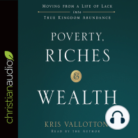 Poverty, Riches, and Wealth