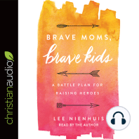 Brave Moms, Brave Kids
