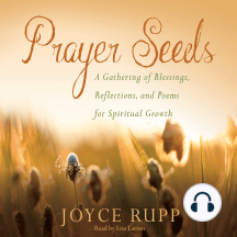 Prayer Seeds: A Gathering of Blessings, Reflections, and Poems for Spiritual Growth