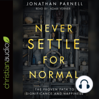 Never Settle for Normal