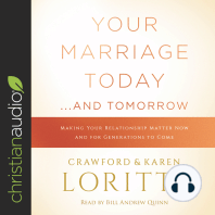 Your Marriage Today...and Tomorrow