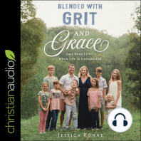 Blended with Grit and Grace