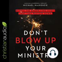 Don't Blow Up Your Ministry