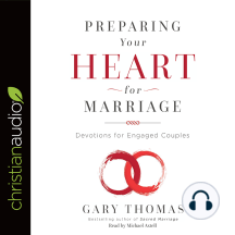 Preparing Your Heart for Marriage: Devotions for Engaged Couples