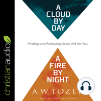 Cloud by Day, a Fire by Night