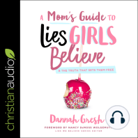 A Mom's Guide to Lies Girls Believe