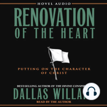 Renovation of the Heart: Putting on the Character of Christ