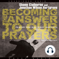 Becoming the Answer to our Prayers