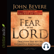 Fear of the Lord: Discover the Key to Intimately Knowing God
