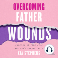 Overcoming Father Wounds