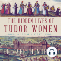 The Hidden Lives of Tudor Women