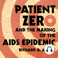 Patient Zero and the Making of the AIDS Epidemic