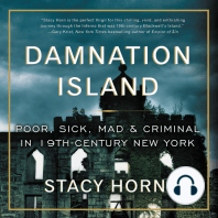 Damnation Island: Poor, Sick, Mad, and Criminal in 19th-Century New York