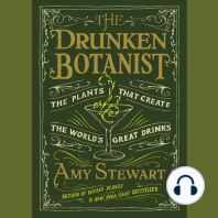 The Drunken Botanist: The Plants That Create the World's Great Drinks