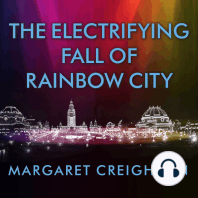 The Electrifying Fall of Rainbow City