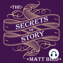 The Secrets of Story: Innovative Tools for Perfecting Your Fiction and Captivating Readers