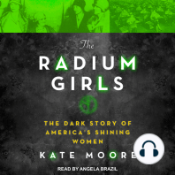 The Radium Girls: The Dark Story of America's Shining Women