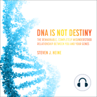 DNA Is Not Destiny