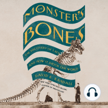 The Monster's Bones: The Discovery of T. Rex and How It Shook Our World